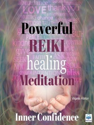 cover image of Powerful Reiki Healing Meditation--6 of 10 Inner Confidence